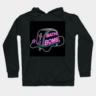 Retro inscription "My kind of bath bomb" Hoodie